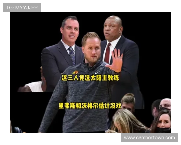 太阳主帅强调团队竞争精神每日都有新星崭露头角